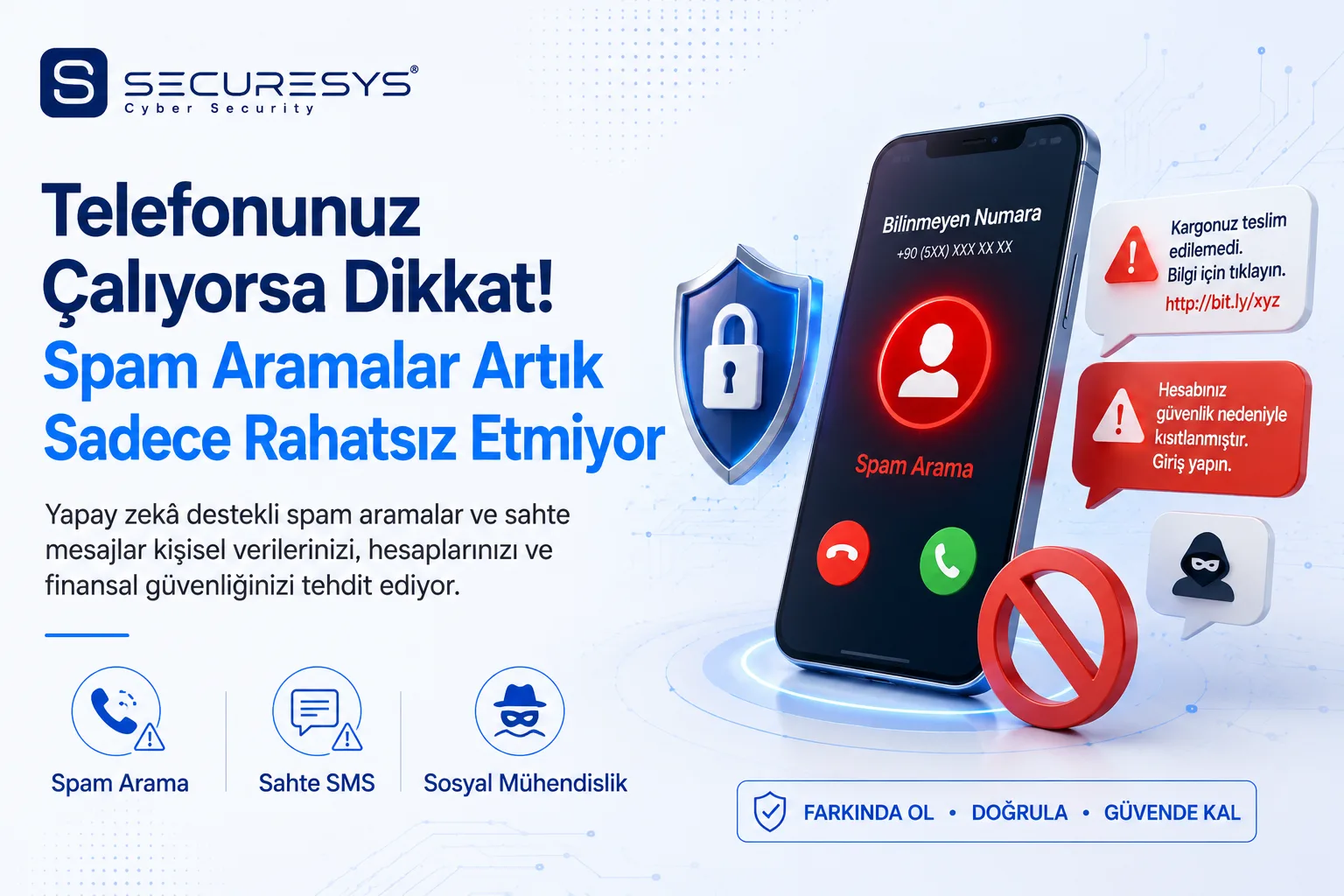Spam arama ve dolandiricilik mesajlarindan korunma
